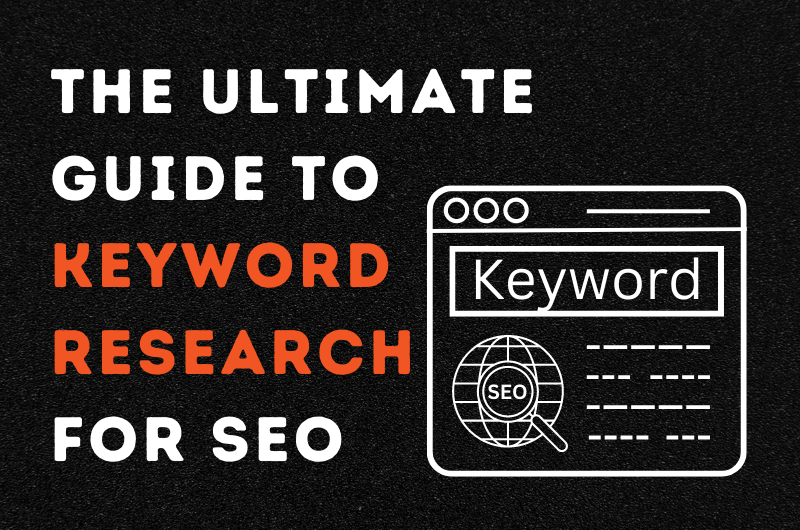 The Ultimate Guide to Keyword Research for SEO - SEOSYRUP