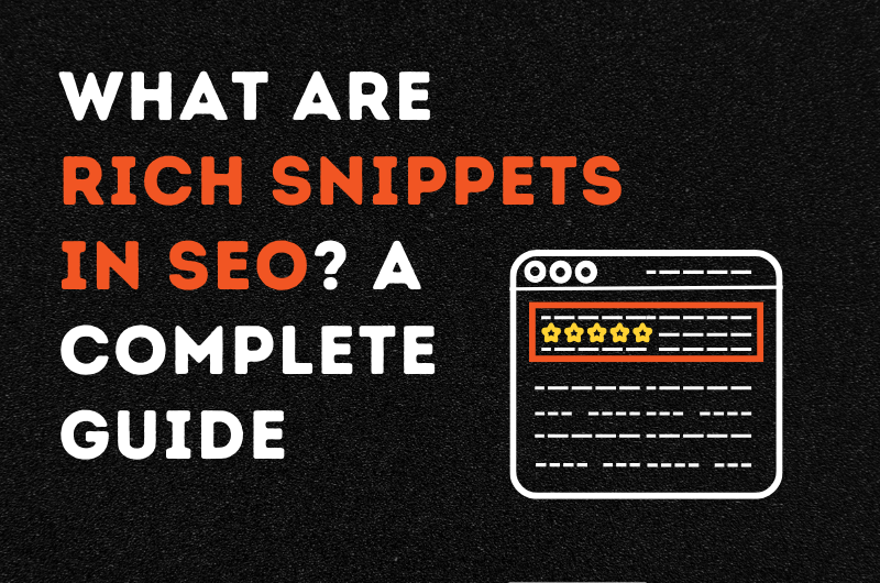 What are Rich Snippets in SEO
