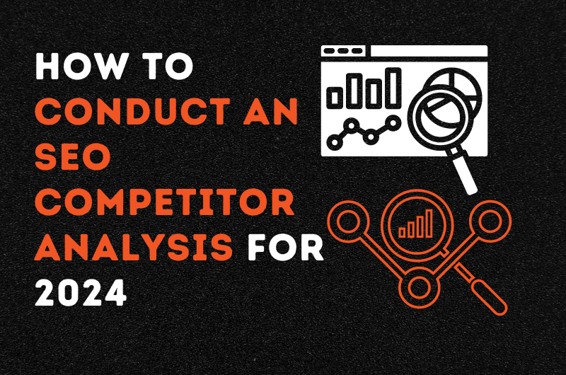 how to conduct an SEO competitor analysis