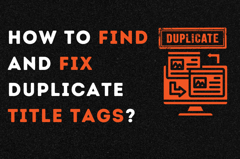 how to find and fix duplicate title tags