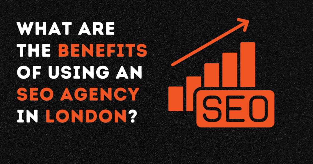 Benefits of using an SEO agency