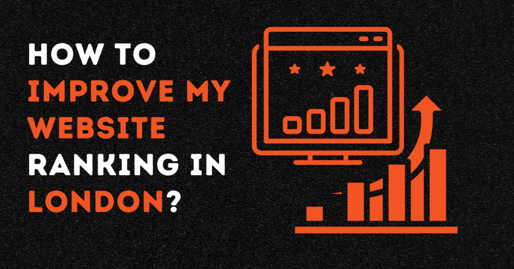 how to improve my website ranking in london